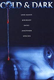 Watch Free Cold and Dark (2005)