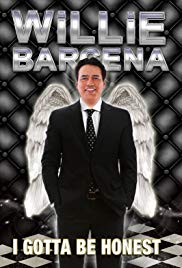 Watch Full Movie :Willie Barcena: I Gotta Be Honest (2012)