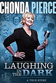 Watch Free Chonda Pierce: Laughing in the Dark (2015)