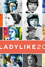 Watch Free UNLADYLIKE: The Change Makers (2020)