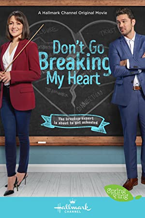 Watch Free Dont Go Breaking My Heart (2021)