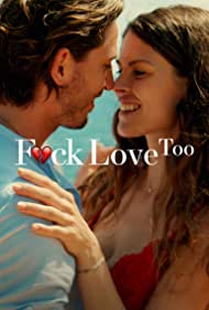 Watch Free Fck Love Too (2022)