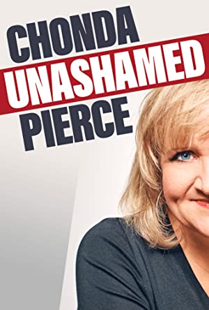 Watch Full Movie :Chonda Pierce Unashamed (2019)