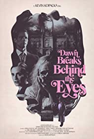 Watch Free Dawn Breaks Behind the Eyes (2021)