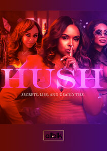 Watch Free Hush (2022-)