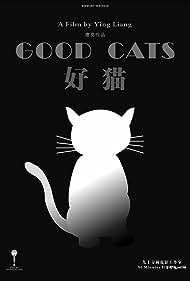 Watch Free Good Cats (2008)