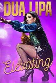 Watch Full Movie :Dua Lipa Elevating (2022)