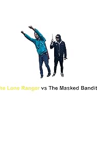 Watch Free The Lone Ranger versus the Masked Bandit (2023)