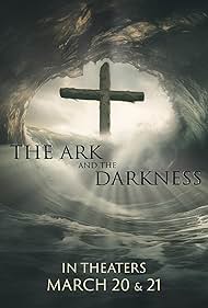 Watch Free The Ark and the Darkness (2024)