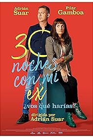 Watch Free 30 noches con mi ex (2022)