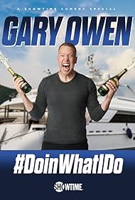 Watch Free Gary Owen DoinWhatIDo (2019)