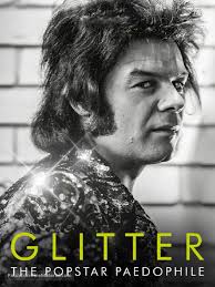 Watch Free Glitter: The Popstar Paedophile (2024)