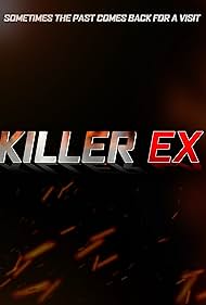 Watch Free Killer Ex (2024)