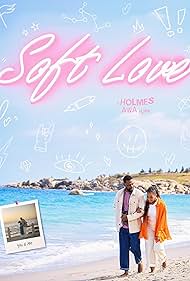 Watch Free Soft Love (2024)