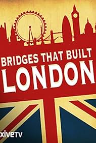 Watch Free The Bridges That Built London (2012)