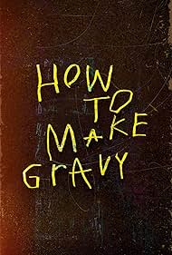 Watch Free How to Make Gravy (2024)