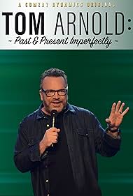 Watch Free Tom Arnold Past Present Imperfectly (2018)