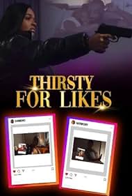 Watch Free Thirsty for Likes (2024)