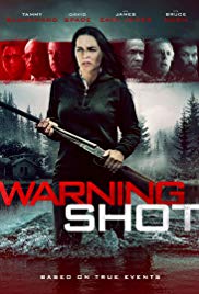 Watch Free Warning Shot (2017)