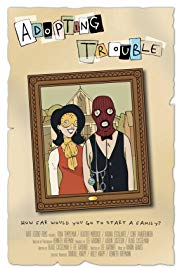 Watch Free Adopting Trouble (2016)