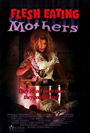 Watch Full Movie :FleshEating Mothers (1988)