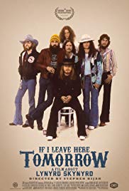 Watch Free If I Leave Here Tomorrow: A Film About Lynyrd Skynyrd (2018)