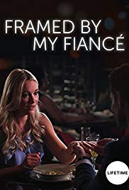 Watch Free Framed by My Fiancé (2017)